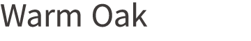 Warm Oak