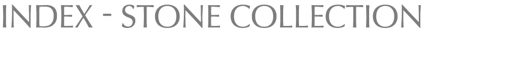 INDEX STONE COLLECTION