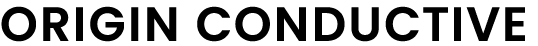 ORIGIN CONDUCTIVE
